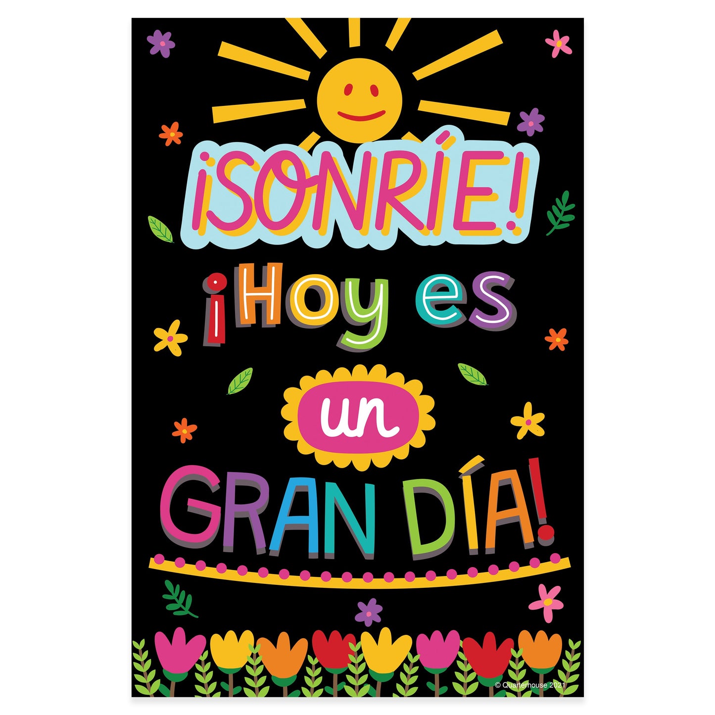 Quarterhouse 'Smile! Today is a Great Day!' Spanish Motivational (Dark-Themed) Poster, Spanish and ESL Classroom Materials for Teachers