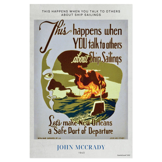 Quarterhouse WWII, 'This Happens When You Talk to Others about Ship Sailings' Poster, Social Studies Classroom Materials for Teachers