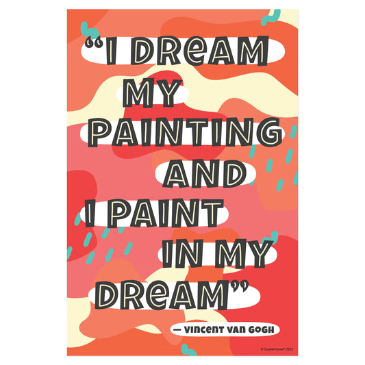 Quarterhouse Artist Quotables - Vincent Van Gogh Motivational Poster, Art Classroom Materials for Teachers
