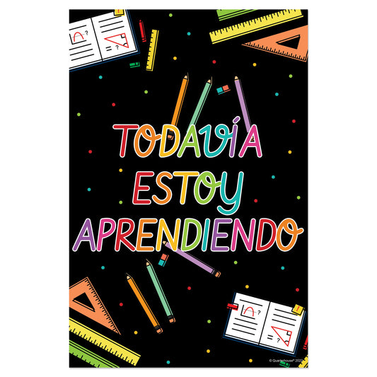 Quarterhouse 'Todavía estoy aprendiendo' Spanish Motivational Poster, Spanish and ESL Classroom Materials for Teachers