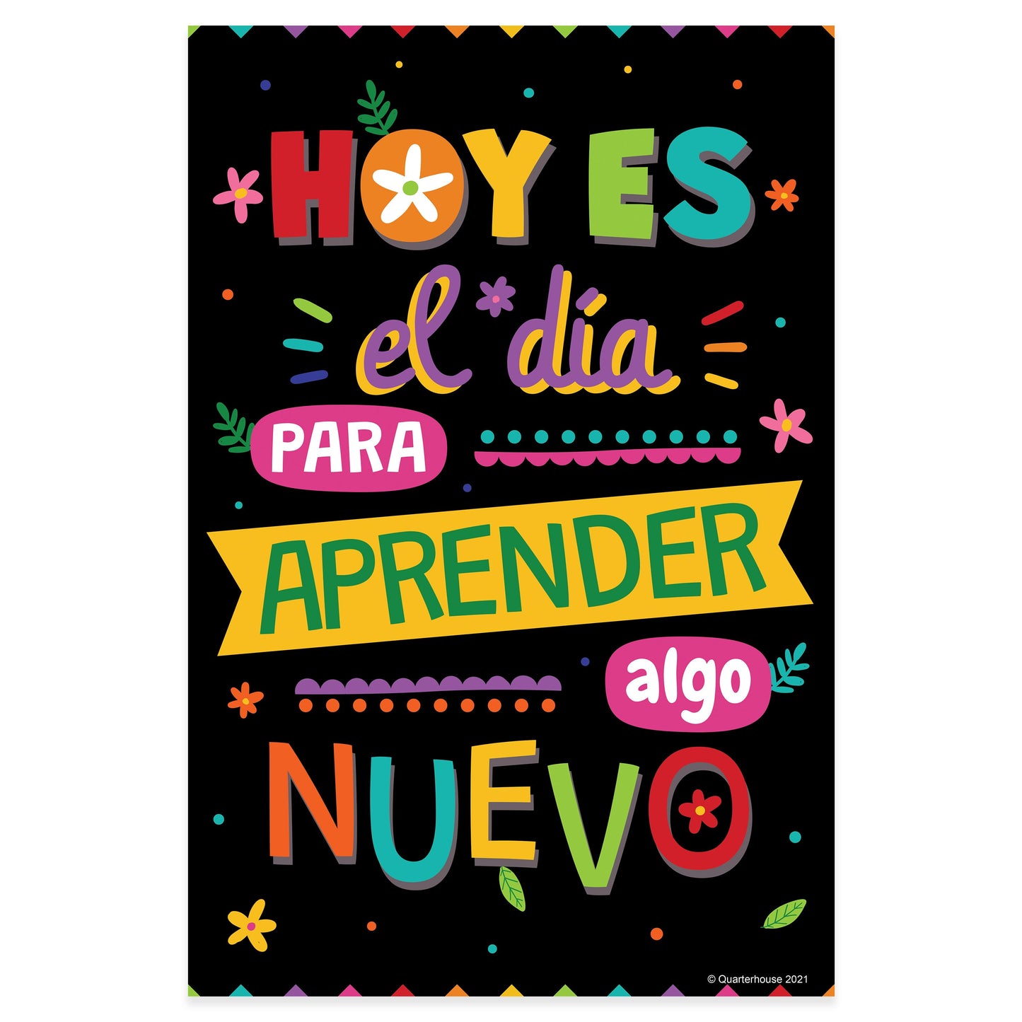 Quarterhouse 'Today is the Day to Learn Something New' Spanish Motivational (Dark-Themed) Poster, Spanish and ESL Classroom Materials for Teachers