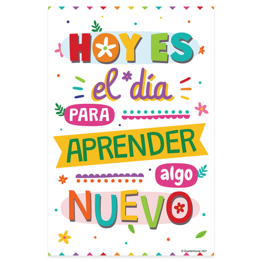 Quarterhouse 'Today is the Day to Learn Something New' Spanish Motivational (Light-Themed) Poster, Spanish and ESL Classroom Materials for Teachers