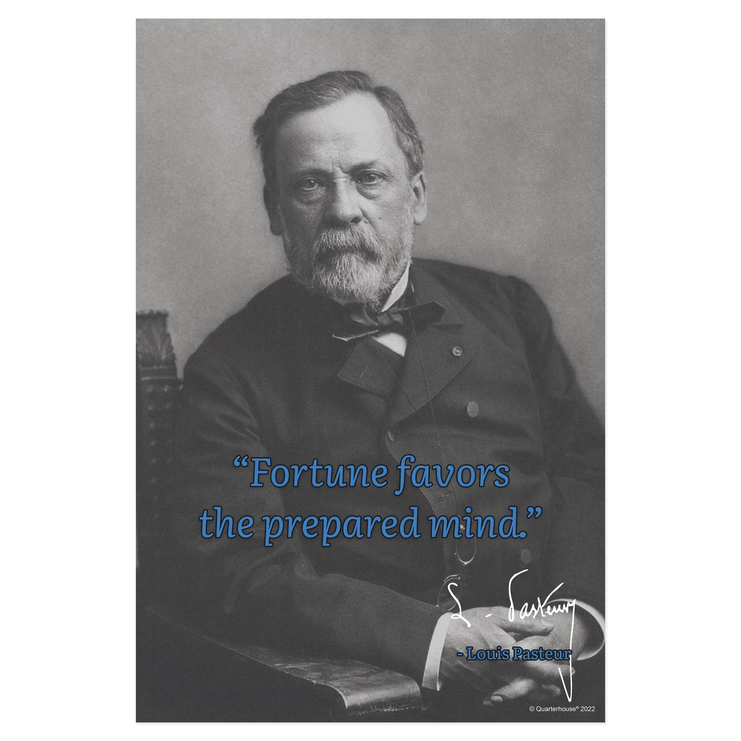 Quarterhouse Scientist Quotables - Louis Pasteur Motivational Poster, Science Classroom Materials for Teachers